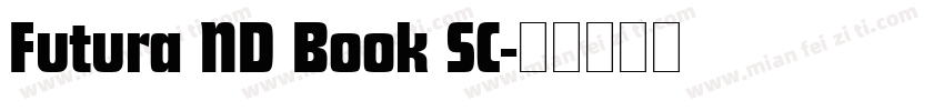 Futura ND Book SC字体转换